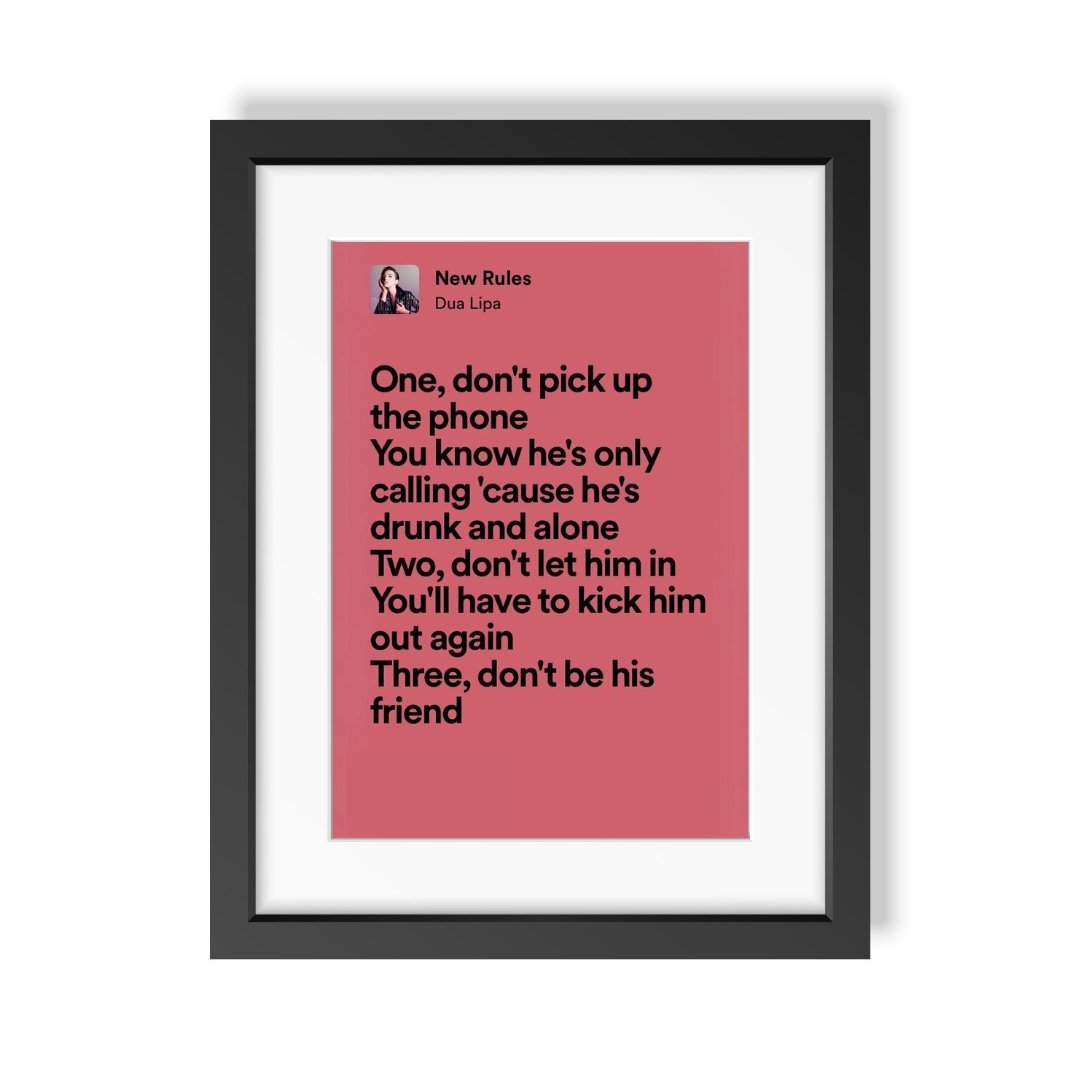 Framed Lyrics - New Rules by Dua Lipa - Bingkai Twit