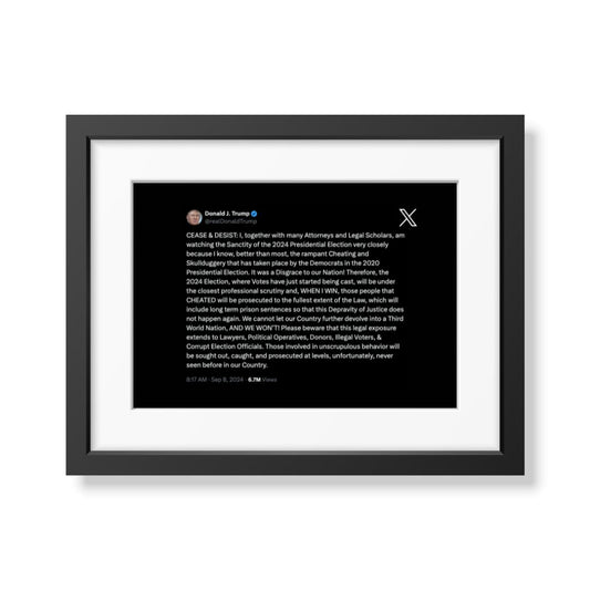 Framed Tweet - Donald Trump - Cease and Desist - Bingkai Twit