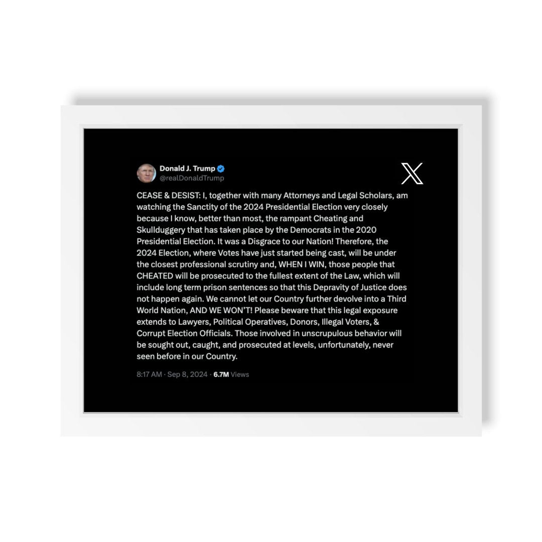 Framed Tweet - Donald Trump - Cease and Desist - Bingkai Twit