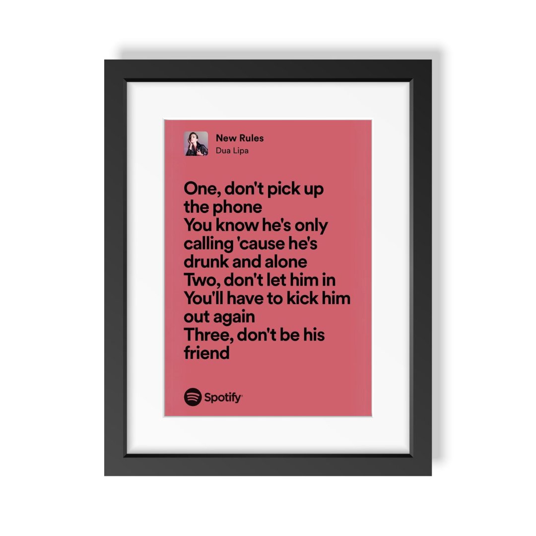 Framed Lyrics - New Rules by Dua Lipa - Bingkai Twit